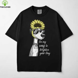 On My Way To Brighten Your Day Dog Lover Pet Owner Sunflower Shirt
