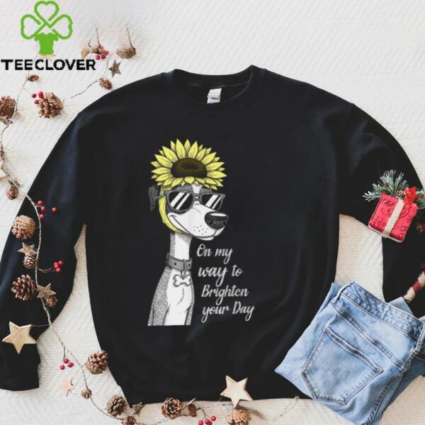 On My Way To Brighten Your Day Dog Lover Pet Owner Sunflower