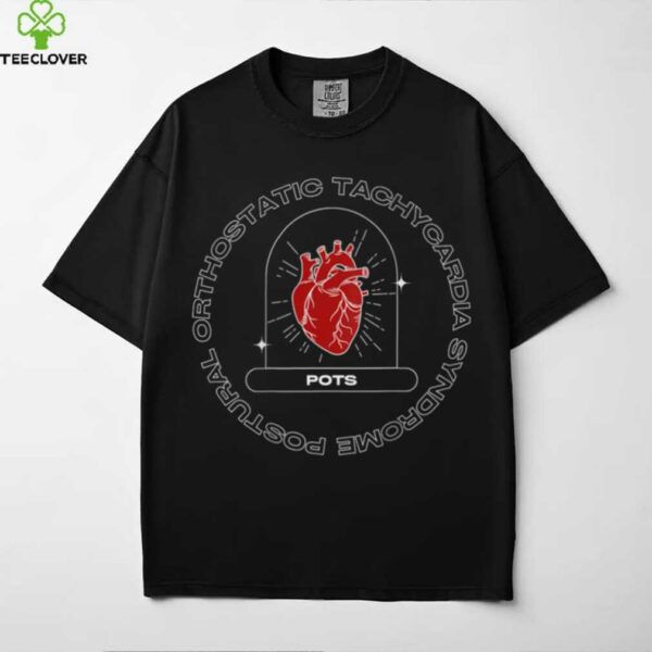 Postural Orthostatic Tachycardia Syndrome shirt