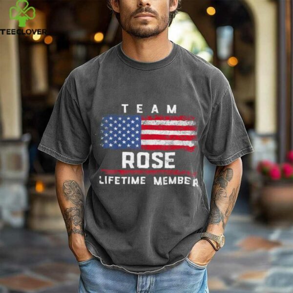 Rose Family Name   Team Rose Lifetime Member Shirt