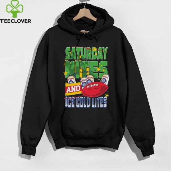 Saturday Nites and Ice Cold Lites Shirt
