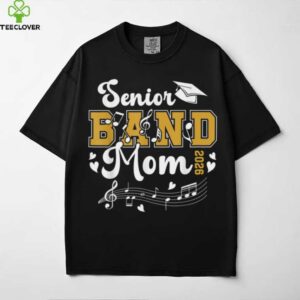 Senior Band Mom 2026 Senior Marching Band Mama 2026 shirt