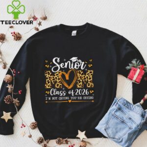 Senior Mom Class Of 2026 Leopard Graduation Back To School Pullover Shirt
