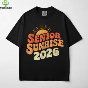Senior Sunrise 2026 Graduation My Last First Day shirt