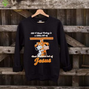 Snoopy and Charlie Brown hug cross all I need today is a little bit of Tennessee Volunteers and a whole lot of Jesus shirt