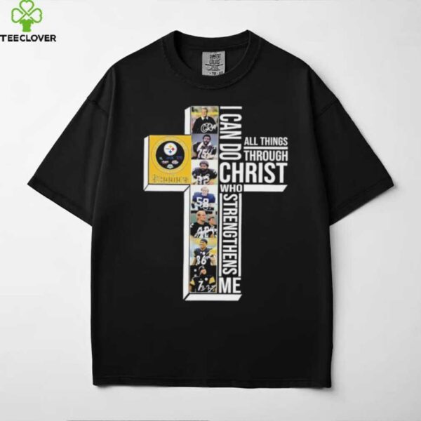 Steelers 6 Time Super Bowl Champions I can do all things through Christ who strengthens me signatures shirt