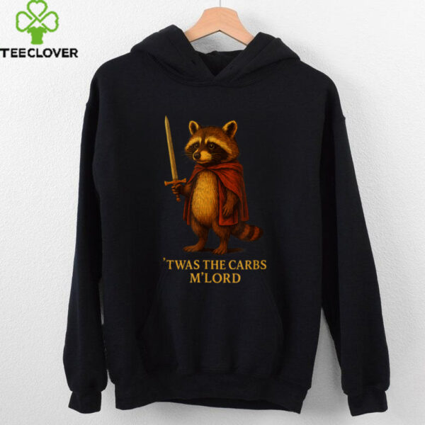 TWAS The Carbs M Lord Raccoon For Shirt