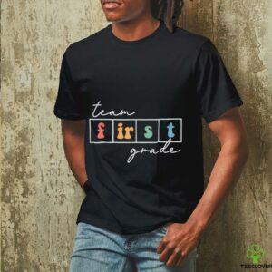 Team First Grade Back To School 1st Grade Teacher Cute Shirt