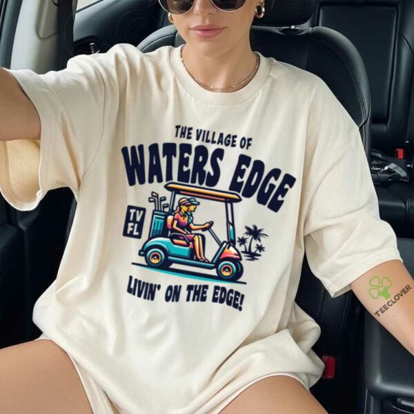The Village Of Waters Edge TV FL Golf Cart Design Shirt