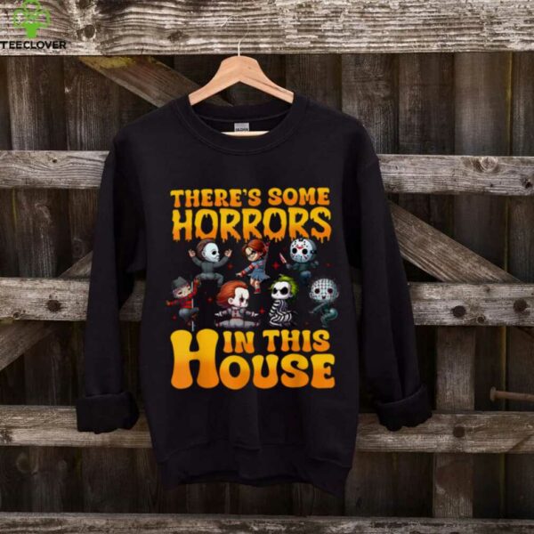 There’S Some Horrors In This House Horror Characters Shirt