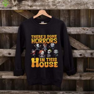 There’s Some Horrors In This House T Shirt