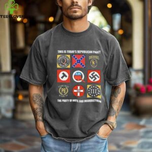 This is today’s republican party the party of hate and insurrection shirt
