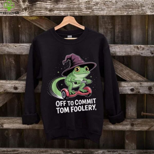 Whimsical Frog Wizard Off To Commit Tom Foolery Frog Shirt
