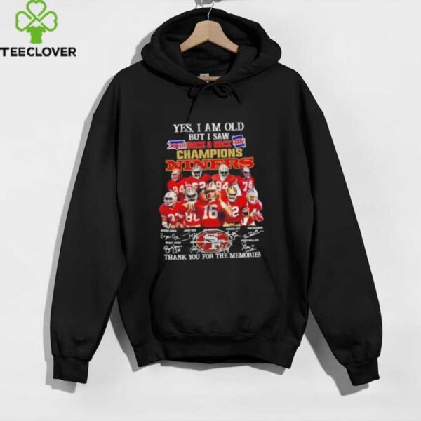 Yes I am old but I saw back 2 back champions San Francisco 49ers legends shirt
