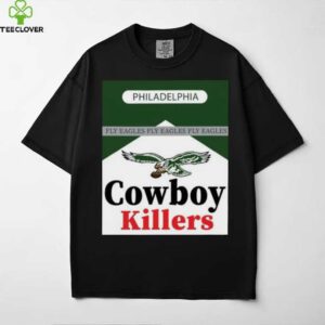 philadelphia cowboy killers fly eagles shirt