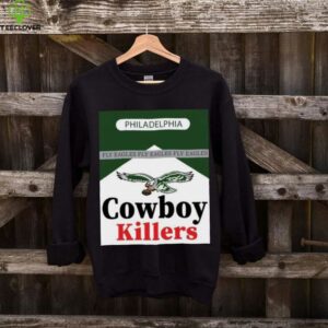 philadelphia cowboy killers fly eagles shirt