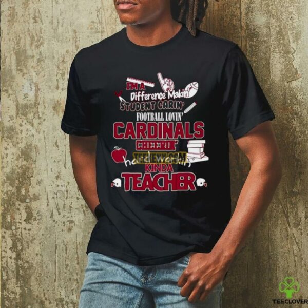 Arizona Cardinals Cheerin Hard Workin Kinda Teacher Unisex Shirt