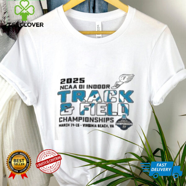 Official 2025 NCAA Division I Indoor Track & Field Final Championships March 14 15 Virginia Beach Va shirt