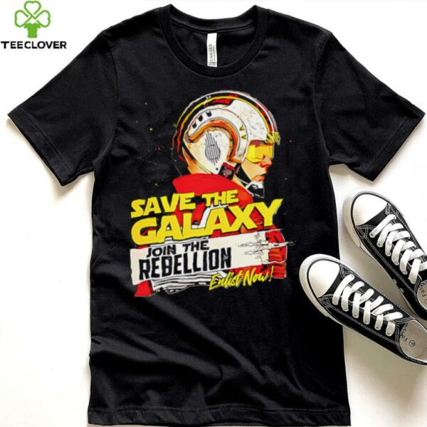 Save The Galaxy Join the Rebellion shirt