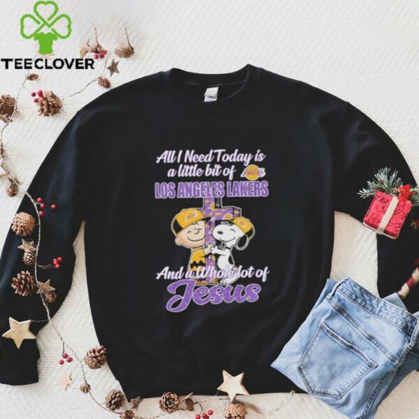 Snoopy And Charlie Brown All I Need And A Whole Lot Of Jesus Today Is A Little Bit Of Los Angeles Lakers T shirts