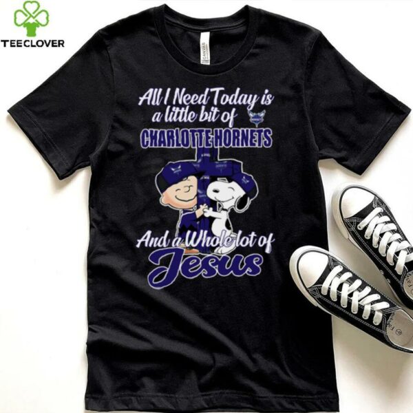 Snoopy And Charlie Brown All I Need Today Is A Little Bit Of Charlotte Hornets And A Whole Lot Of Jesus Tee 2025