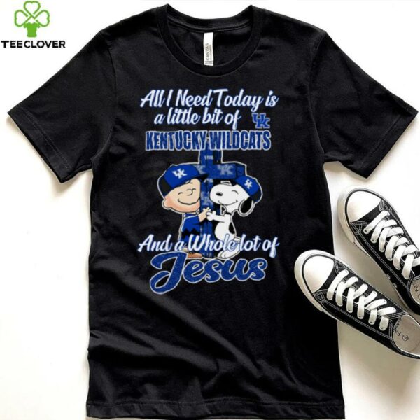 Snoopy And Charlie Brown All I Need Today Is A Little Bit Of Kentucky Wildcats And A Whole Lot Of Jesus T shirts