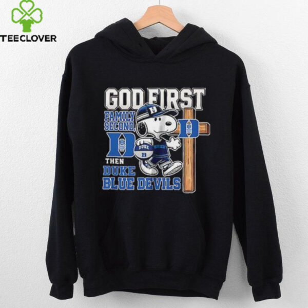 Snoopy God first family second then Duke Blue Devils shirt