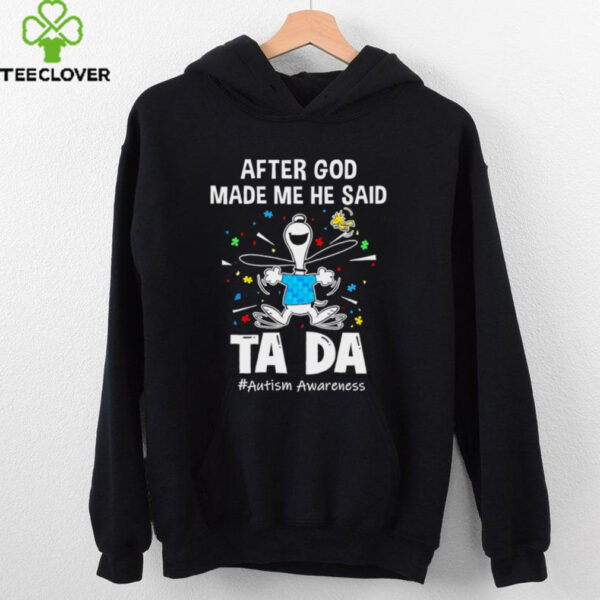 Snoopy and Woodstock after god made me he said ta da autism awareness shirt