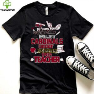 Arizona Cardinals Cheerin Hard Workin Kinda Teacher Unisex Shirt