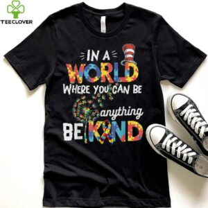 Autism Awareness Why Fit In Doctor Teacher Cat In Hat Cool T Shirt (3)