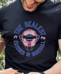 ⁄ The realest catcher in baseball hoodie shirt