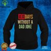 00 day without a Dad joke vintage hoodie, sweater, longsleeve, shirt v-neck, t-shirt