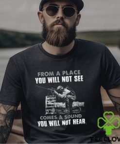 From A Place You Will Not See Comes A Sound You Will Not Hear Classic T Shirt