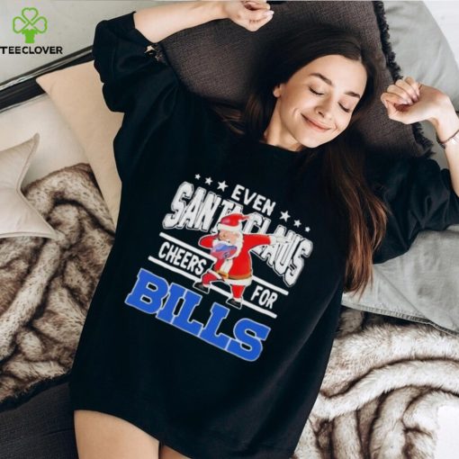 Even Dabbing Santa Claus Cheers For Buffalo Bills Christmas Shirt