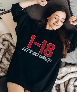 1 18 LET'S GO CRAZY SHIRT