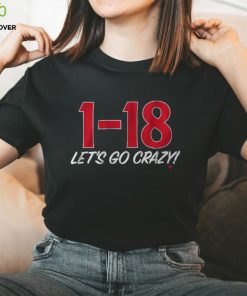 1 18 LET'S GO CRAZY SHIRT 1 1 18 LET'S GO CRAZY SHIRT