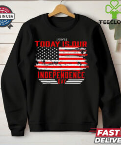 1 20 2025 today is our Independence Day shirt