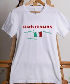 1 4Th Italian Papa John A Che Bello Mamma Mia T Shirt