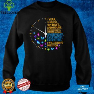 1 Year 12 Months 365 Days I Will Always Miss You My Husband T hoodie, sweater, longsleeve, shirt v-neck, t-shirt