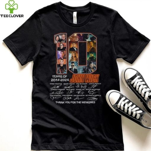 10 Years Of 2014 2024 John Wick Thank You For The Memories T Shirt