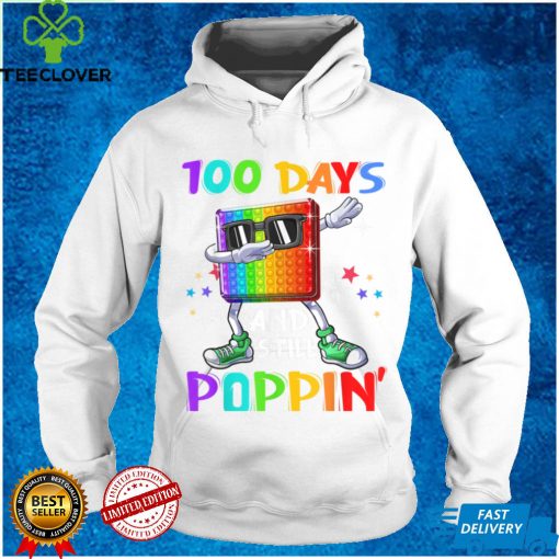 100 Days Of School And Still Poppin Fidget 100 Days Smarter T Shirt