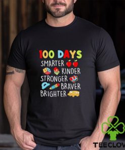 100 Days Smarter Kinder Stronger Braver Brighter Shirt