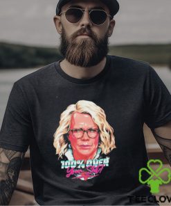 100% Over Your Shit Shirt 1 100% Over Your Shit Shirt