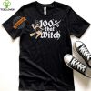 100 Percent That Witch T hoodie, sweater, longsleeve, shirt v-neck, t-shirt