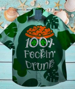 100 fecking drunk lucky gamer lucky leprechaun st patrick day hawaiian shirt