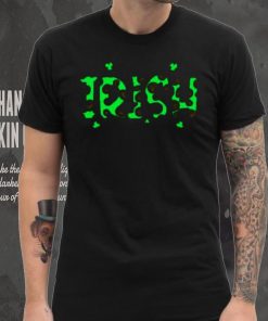 100% irish today only funny St. Patrick’s day shirt