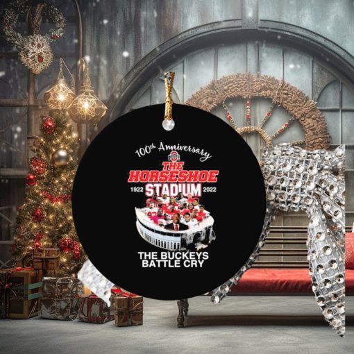 100th Anniversary The Horseshoe 1922 Stadium 2022 The Buckeye Battle Cry Ornament Christmas