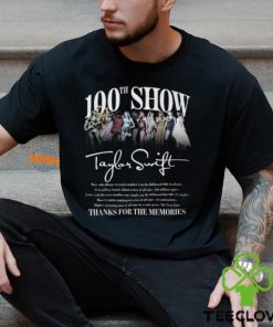 100th Show Taylor Swift Thanks For The Memories T Shirt