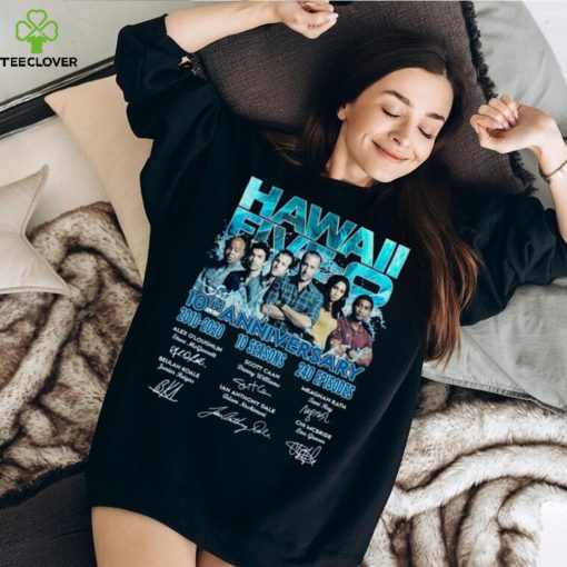 10th Anniversary Of Hawaii Five 0 Thank You For The Memories The Movie With A Young And Loving Cast Unisex Thoodie, sweater, longsleeve, shirt v-neck, t-shirt