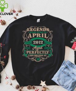 10th Birthday Gift For Legends Born April 2012 10 Years Old Sweatshirt